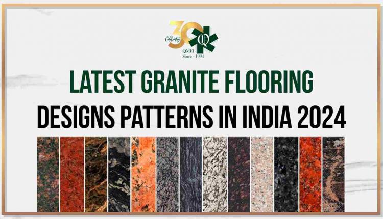 Latest Granite Flooring Designs patterns in India 2024 Latest Granite Flooring Designs patterns in India 2024