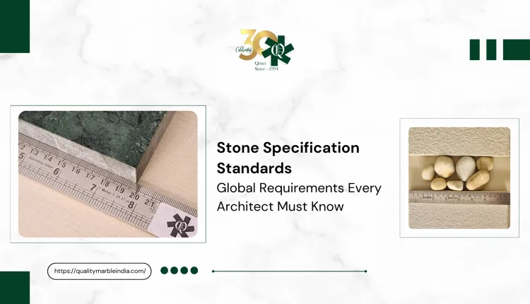 Stone Specification Standards
