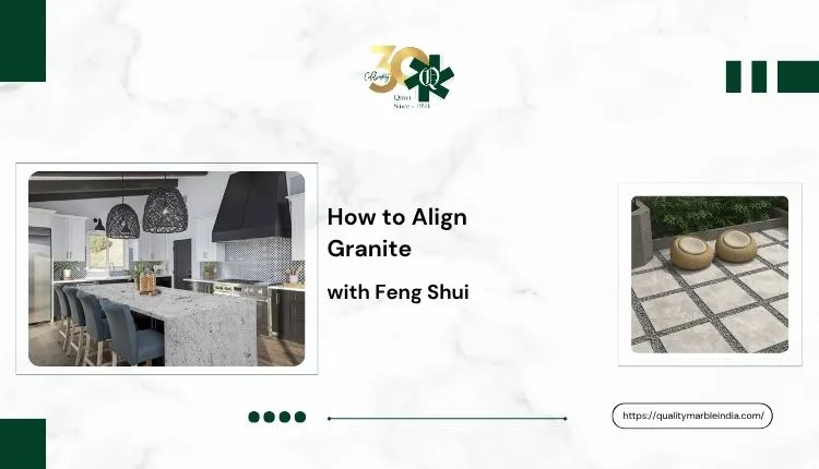 How to Align Granite with Feng Shui